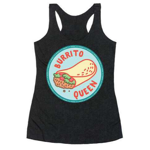 Burrito Queen Pop Culture Merit Badge Racerback Tank Top