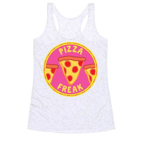 Pizza Freak Pop Culture Merit Badge Racerback Tank Top