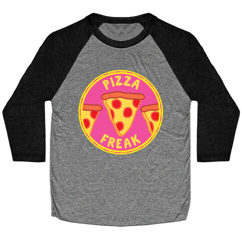 Pizza Freak Pop Culture Merit Badge Baseball Tee