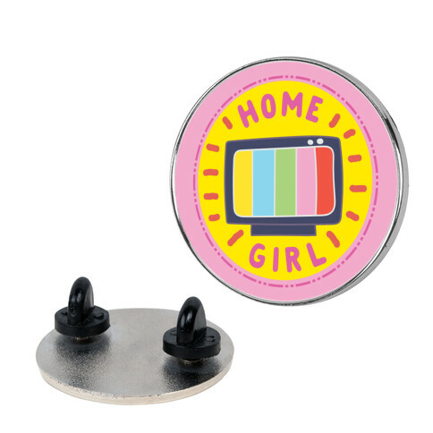 Home Girl Pop Culture Merit Badge Pin