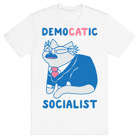 DemoCATic Socialist T-Shirt