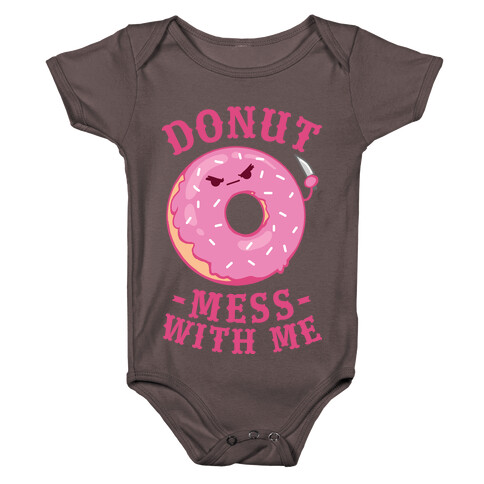 Donut Mess With Me Baby One-Piece