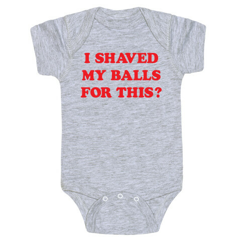 I Shaved My Balls For This? Renee Montoya Baby One-Piece