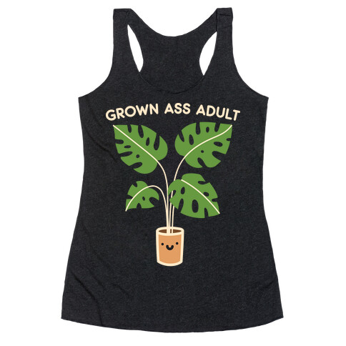 Grown Ass Adult Monstera Racerback Tank Top