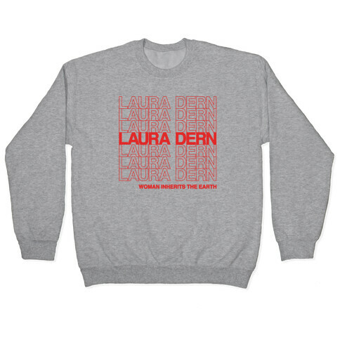 Laura Dern Thank You Bag Parody Pullover