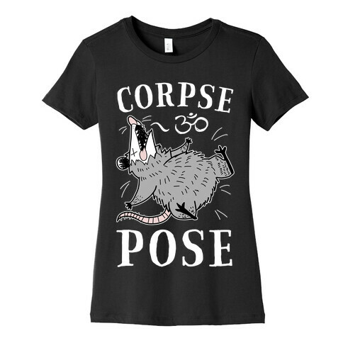 Corpse Pose Womens T-Shirt