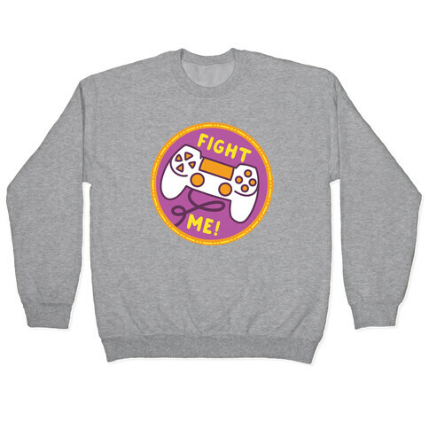 Fight Me Pop Culture Merit Badge Pullover