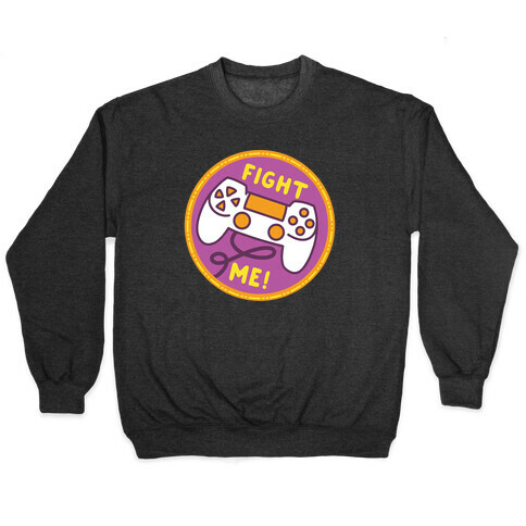 Fight Me Pop Culture Merit Badge Pullover