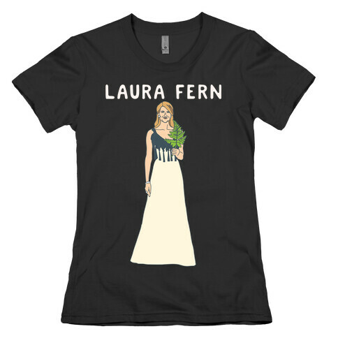 Laura Fern Parody White Print Womens T-Shirt