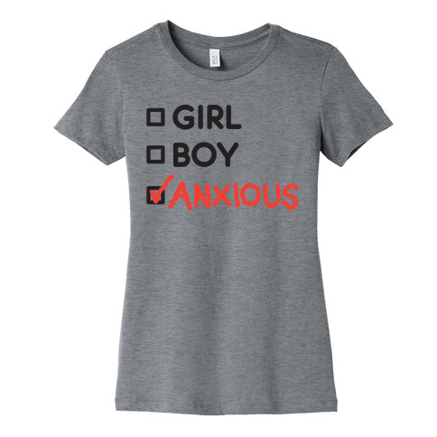 Girl Boy Anxious Gender List Womens T-Shirt