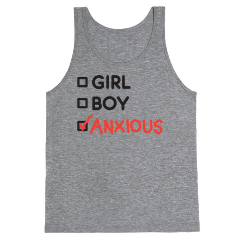 Girl Boy Anxious Gender List Tank Top