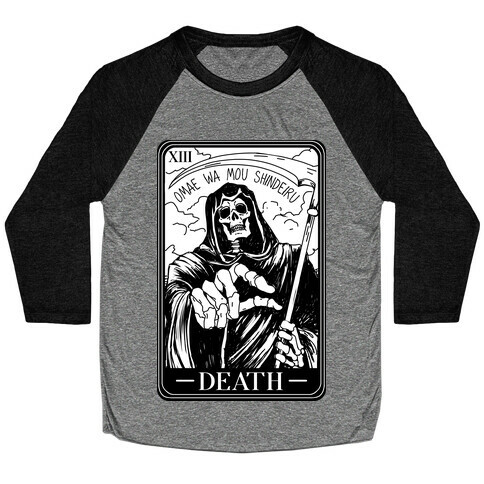 Omae Wa Mou Shindeiru Death Tarot Card Baseball Tee