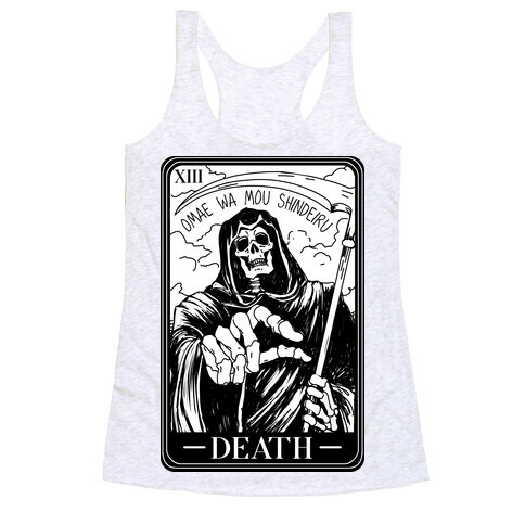 Omae Wa Mou Shindeiru Death Tarot Card Racerback Tank Top