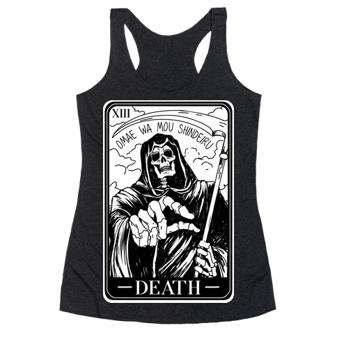 Omae Wa Mou Shindeiru Death Tarot Card Racerback Tank Top