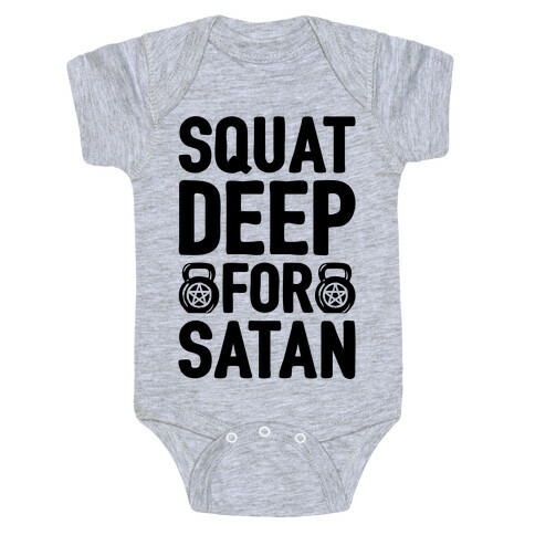 Squat Deep For Satan Baby One-Piece
