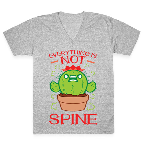 Everything Is NOT spine!  V-Neck Tee Shirt