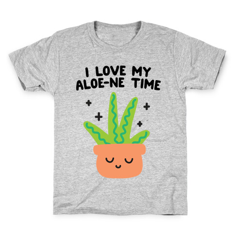 I Love My Aloe-ne Time Kids T-Shirt