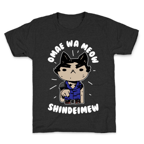 Omae Wa Meow Shindeimew Kids T-Shirt