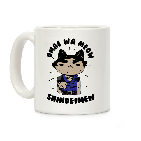 Omae Wa Meow Shindeimew Coffee Mug