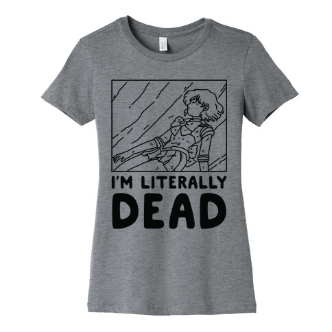 I'm Literally Dead Sailor Mercury Womens T-Shirt