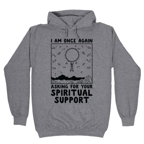 I Am Once Again Asking For Your Spiritual Support Goku Bernie Parody Hooded Sweatshirt