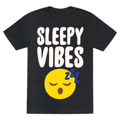 Sleepy Vibes White Print T-Shirt