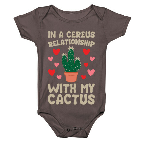 In A Cereus Relationship With My Cactus White Print Baby One-Piece
