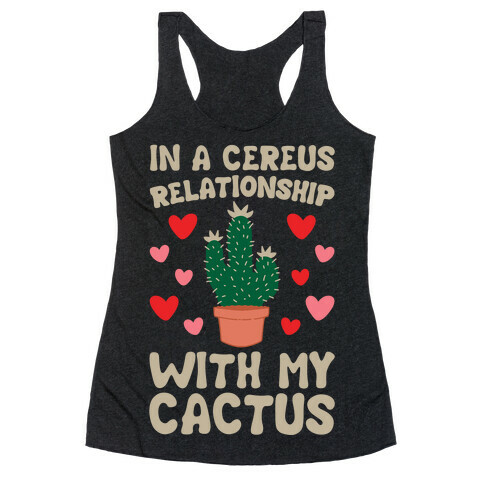 In A Cereus Relationship With My Cactus White Print Racerback Tank Top
