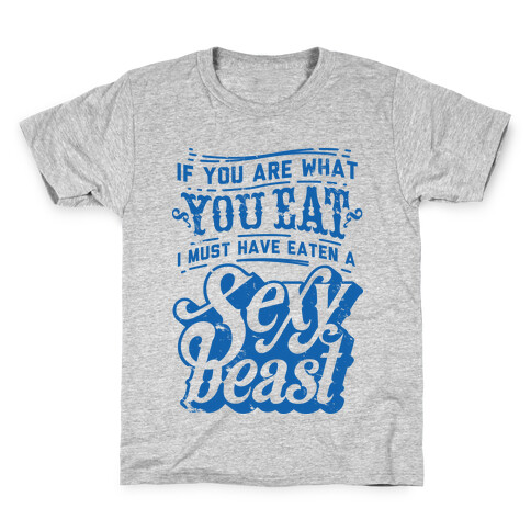 If You are What You Eat Kids T-Shirt