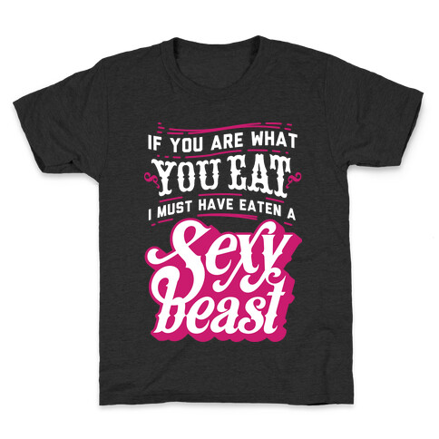 If You are What You Eat Kids T-Shirt