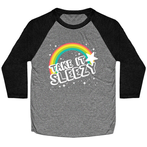 Take it Sleezy Baseball Tee