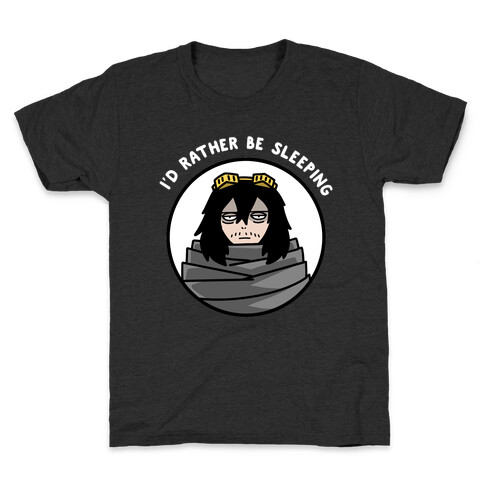 I'd Rather Be Sleeping - Eraserhead (Shota Aizawa) Kids T-Shirt