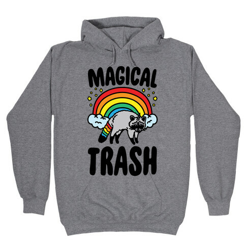 Magical Trash Raccoon Hooded Sweatshirt