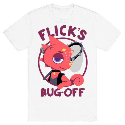 Flick's Bug Off T-Shirt