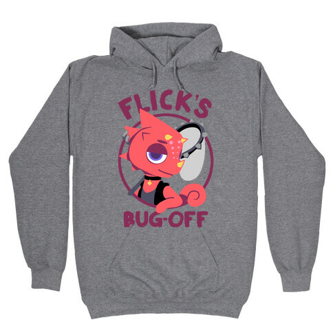 Flick's Bug Off Hooded Sweatshirt