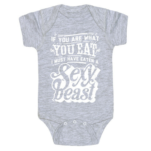If You are What You Eat Baby One-Piece