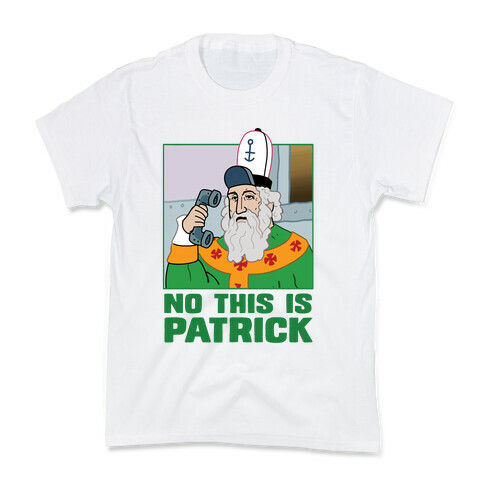 No, This is Patrick Kids T-Shirt