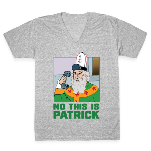 No, This is Patrick V-Neck Tee Shirt