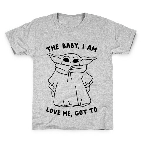 The Baby, I Am Kids T-Shirt