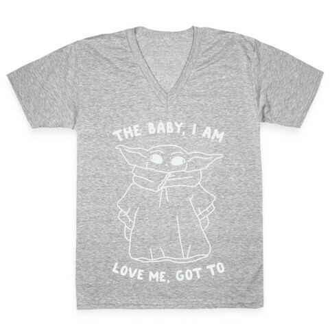 The Baby, I Am V-Neck Tee Shirt
