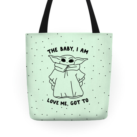 The Baby, I Am Tote