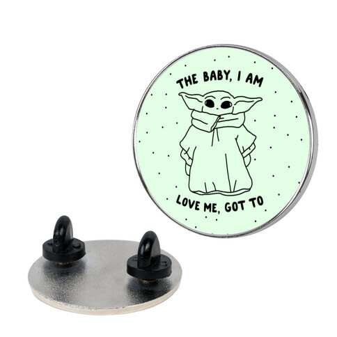 The Baby, I Am Pin