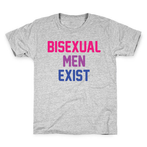 Bisexual Men Exist Kids T-Shirt