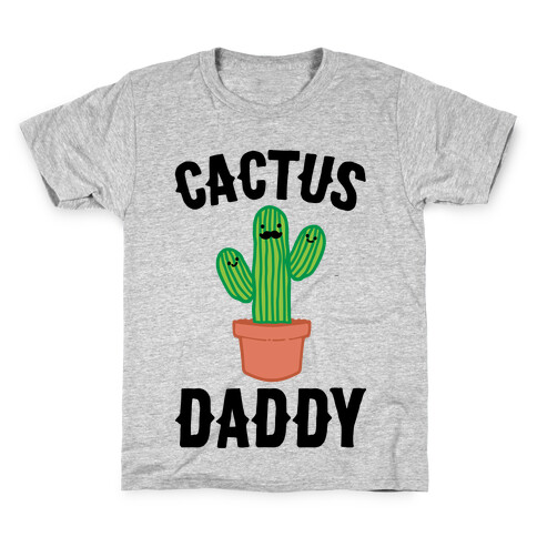 Cactus Daddy  Kids T-Shirt