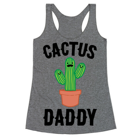 Cactus Daddy  Racerback Tank Top