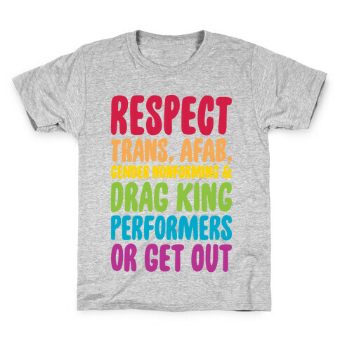 Respect All Drag Performers  Kids T-Shirt