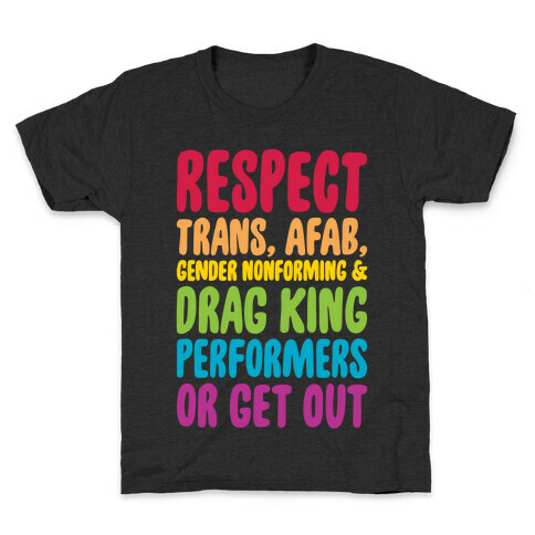Respect All Drag Performers White Print Kids T-Shirt