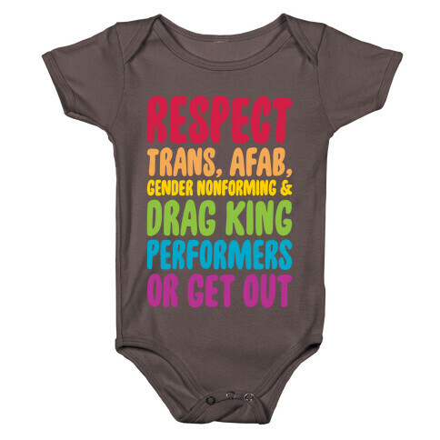 Respect All Drag Performers White Print Baby One-Piece