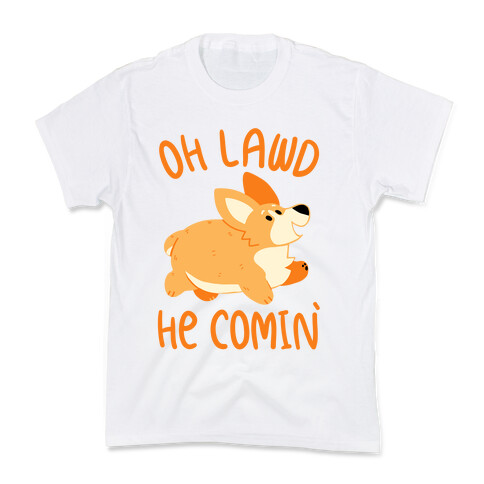 Oh Lawd He Comin' Corgi Kids T-Shirt