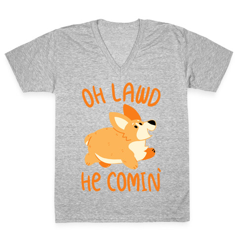 Oh Lawd He Comin' Corgi V-Neck Tee Shirt